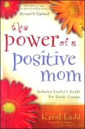 The Power of a Positive Mom and the Power of a Positive Woman