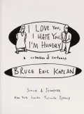 I Love You, I Hate You, I'm Hungry: A Collection of Cartoons