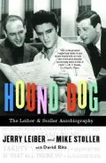 Hound Dog: The Leiber and Stoller Autobiography