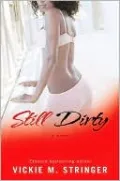 Still Dirty