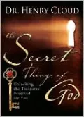 The Secret Things of God: Unlocking the Treasures Reserved for You