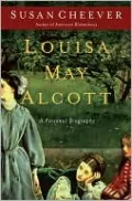 Louisa May Alcott: A Personal Biography