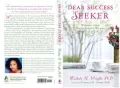 Dear Success Seeker: Wisdom from Outstanding Women