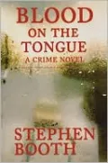 Blood on the Tongue: A Crime Novel