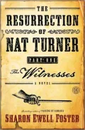 The Resurrection of Nat Turner, Part 1: The Witnesses