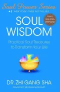 Soul Wisdom: Practical Soul Treasures To Transform Your Life (Includes MP3 Download)