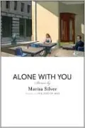 Alone With You: Stories