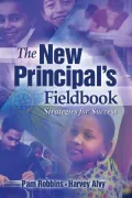 The New Principal's Fieldbook: Strategies for Success