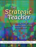 The Strategic Teacher: Selecting the Right Research-Based Strategy for Every Lesson