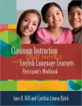 Classroom Instruction That Works with English Language Learners: Participant's Workbook