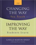 Changing the Way You Teach, Improving the Way Students Learn