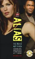 Alias: The Road Not Taken (APO Series #5)