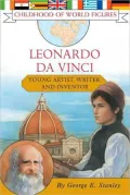 Leonardo Da Vinci: Young Artist, Writer, and Inventor (Childhood of World Figures Series)
