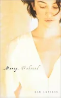 Mercy, Unbound