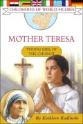 Mother Teresa: Friend to the Poor