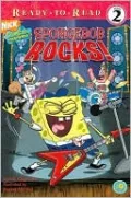 Spongebob Rocks! (Spongebob Squarepants Ready-to-Read Series #9)