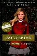 Last Christmas: The Private Prequel (Private Series)
