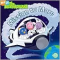 Mission to Mars (The Backyardigans Series #4)
