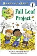 Fall Leaf Project (Robin Hill School Series) (Ready-to-Read Series, Level 1)