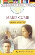 Marie Curie: Young Scientist
