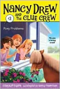Pony Problems (Nancy Drew and the Clue Crew Series #3)