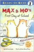 Max and Mo's First Day at School (Ready-to-Read Series)