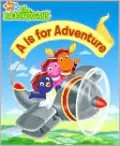 Is for Adventure (The Backyardigans Series)