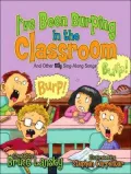 I've Been Burping in the Classroom