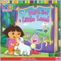 Dora Had a Little Lamb (Dora the Explorer Series)