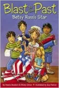 Betsy Ross's Star (Blast to the Past Series)