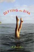 Defying the Diva