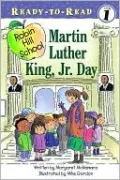 Martin Luther King Jr. Day (Ready-to-Read Series)