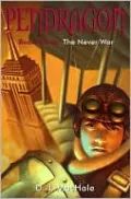 The Never War (Pendragon Series #3)