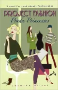 Prada Princesses (Project Fashion Series #3)