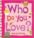 Who Do You Love?