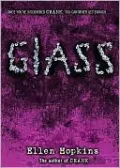 Glass (Crank Series #2)