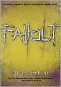 Fallout (Crank Series #3)