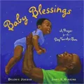 Baby Blessings: A Prayer for the Day You Are Born