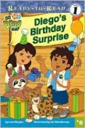 Diego's Birthday Surprise (Go, Diego, Go! Series #8) (Ready-to-Read Series)