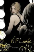 VIP Lounge: A Chloe Gamble Novel