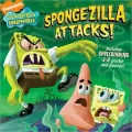 Spongezilla Attacks! (SpongeBob SquarePants Series)