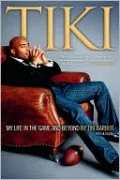 Tiki: My Life in the Game and Beyond