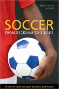 Soccer: From Beckham to Zidane
