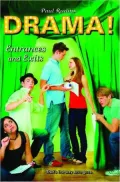 Entrances and Exits (Drama! Series)