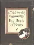 Little Mouse's Big Book of Fears