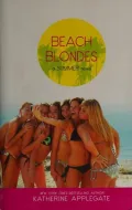 Beach Blondes: June Dreams, July's Promise, August Magic (Summer Series)