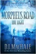 The Light (Morpheus Road Series #1)