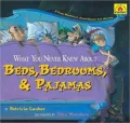 What You Never Knew About Beds, Bedrooms, and Pajamas