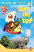 Save the Egg! (Wonder Pets! Series)