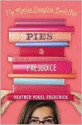 Pies and Prejudice (The Mother-Daughter Book Club Series #4)